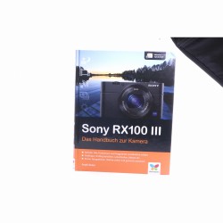 Frank Exner, Sony RX100 III. Das Handbuch zur Kamera...